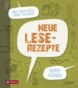 Tyrolia | Neue Lese-Rezepte | Maria Theresia Rössler; Gudrun Sulzenbacher