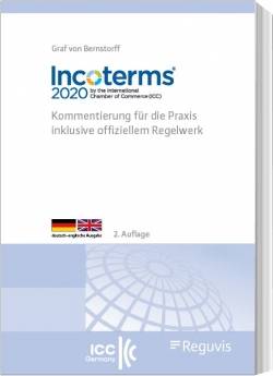 Reguvis Fachmedien | Incoterms® 2020 der Internationalen Handelskammer (ICC) | Christoph Graf von Bernstorff