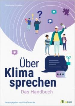 oekom verlag | Über Klima sprechen | Christopher Schrader