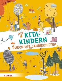 Verlag Herder | Mit Kitakindern durch die Jahreszeiten | Julia Dürr