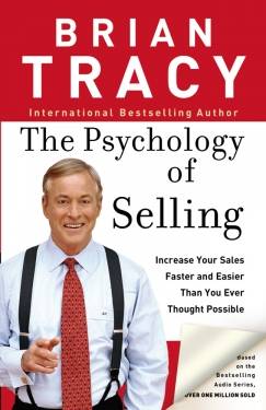 HarperCollins Leadership; Harpercollins Focus | The Psychology of Selling | Tracy, Brian