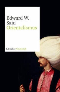 S. FISCHER | Orientalismus | Edward W. Said; Hans Günter Holl