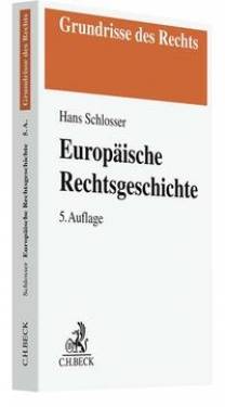 C.H.Beck | Europäische Rechtsgeschichte | Hans Schlosser