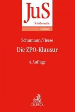 C.H.Beck | Die ZPO-Klausur | Ekkehard Schumann; Michael Heese