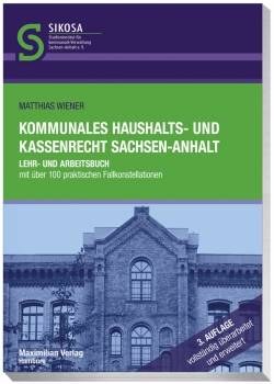 Maximilian Vlg | Kommunales Haushalts- und Kassenrecht Sachsen-Anhalt | Matthias Wiener