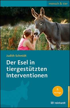 Ernst Reinhardt Verlag | Der Esel in tiergestützten Interventionen | Judith Schmidt