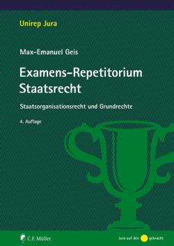 C.F. Müller | Examens-Repetitorium Staatsrecht | Max-Emanuel Geis