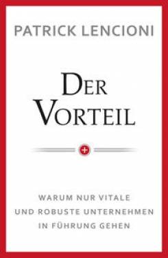 Wiley-VCH | Der Vorteil | Patrick M. Lencioni; Brigitte Döbert