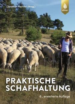Verlag Eugen Ulmer | Praktische Schafhaltung | Christian Mendel