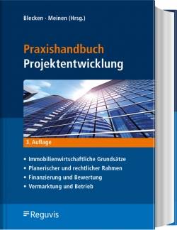 Reguvis Fachmedien | Praxishandbuch Projektentwicklung | Udo Blecken, Heiko Meinen, André Banschus, Udo Blecken,