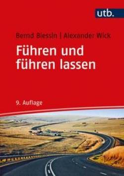 UTB | Führen und führen lassen | Bernd Blessin; Alexander Wick