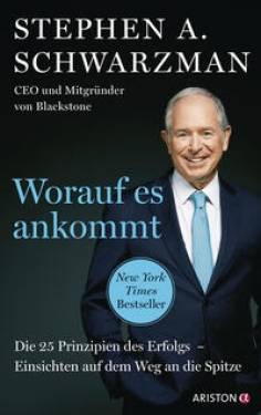 Ariston | Worauf es ankommt | Stephen Schwarzman; Silvia Kinkel