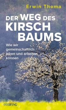 ecoWing | Der Weg des Kirschbaums | Erwin Thoma