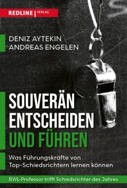 REDLINE | Souverän entscheiden und führen | Deniz Aytekin; Andreas Engelen