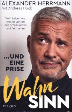 Plassen Verlag | ... und eine Prise Wahnsinn | Alexander Herrmann; Andreas Hock