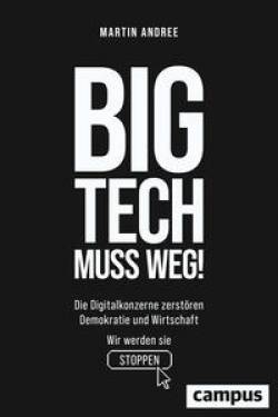 Campus | Big Tech muss weg! | Martin Andree