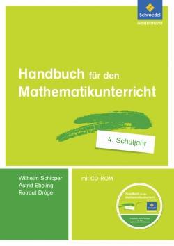Schroedel | Handbuch für den Mathematikunterricht an Grundschulen | Rotraud Dröge; Astrid Ebeling; Wilhelm Schipper
