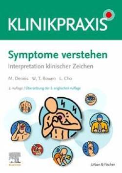 Urban & Fischer in Elsevier | Symptome verstehen | Mark Dennis; William Talbot Bowen; Lucy Cho; Sibylle Tönjes