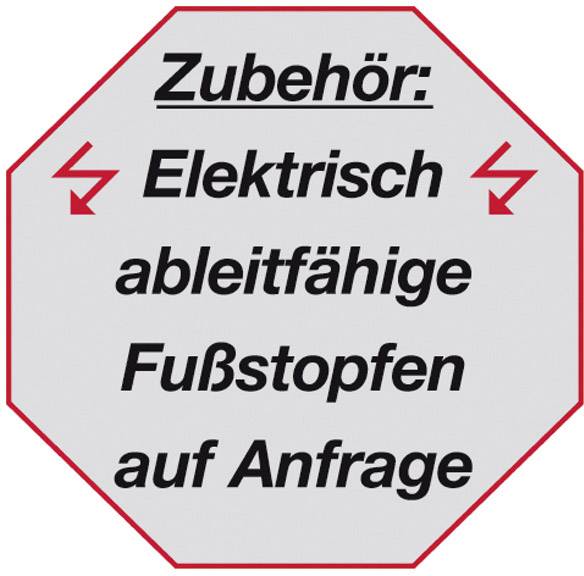 Achtungszeichen mit der Aufschrift: Zubehör: Elektrisch ableitfähige Fußstopfen auf Anfrage.