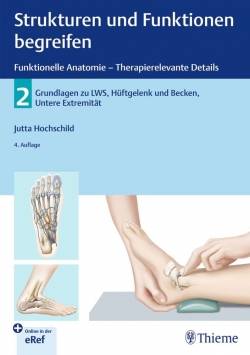 Thieme | Strukturen und Funktionen begreifen - Funktionelle Anatomie | Jutta Hochschild