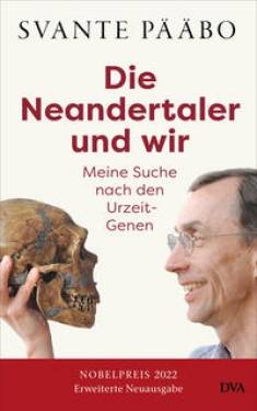 DVA | Die Neandertaler und wir - | Svante Pääbo; Sebastian Vogel