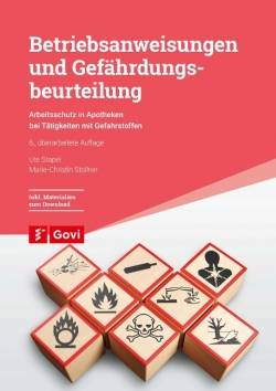Avoxa - Mediengruppe Deutscher Apotheker GmbH | Betriebsanweisungen und Gefährdungsbeurteilung | Ute Stapel; Stollner