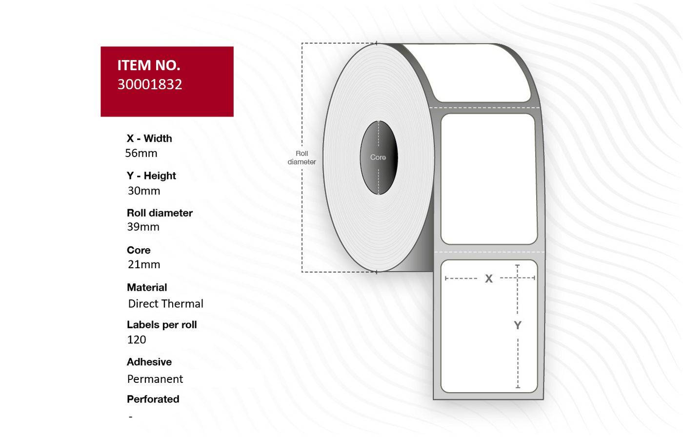 Label 56x30, Core 21 Ø 39 mm.