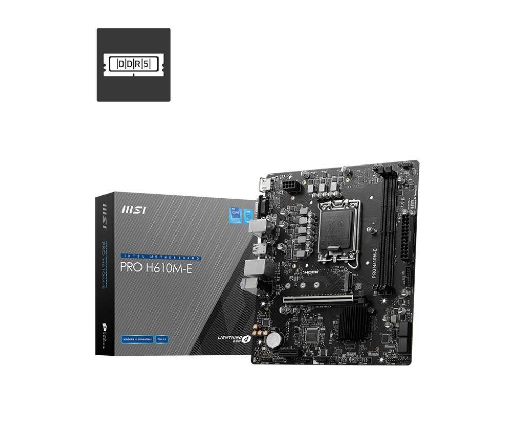 MSI PRO H610M-E MainboardChipsatz: Intel® H610 / Prozessorsockel: Sockel 1700 /