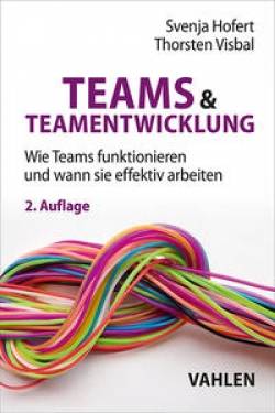 Vahlen, Franz | Teams & Teamentwicklung | Svenja Hofert; Thorsten Visbal