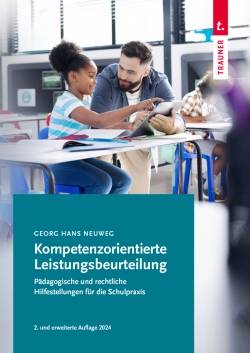 Trauner Verlag | Kompetenzorientierte Leistungsbeurteilung | Georg-Hans Neuweg