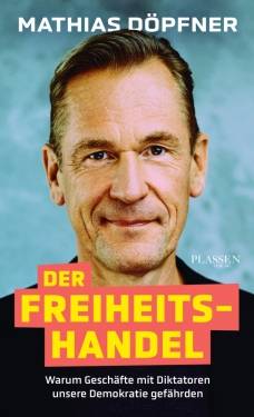 Plassen Verlag | Der Freiheitshandel | Mathias Döpfner; Mathias Döpfner