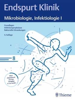 Thieme | Endspurt Klinik: Mikrobiologie, Infektiologie I | 9783132445116