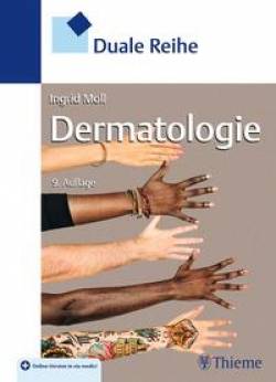 Thieme | Duale Reihe Dermatologie | Ingrid Moll; Esther Coors; Friedrich A. Bahmer; Hugo P.J. Boonen; Judith Bahmer