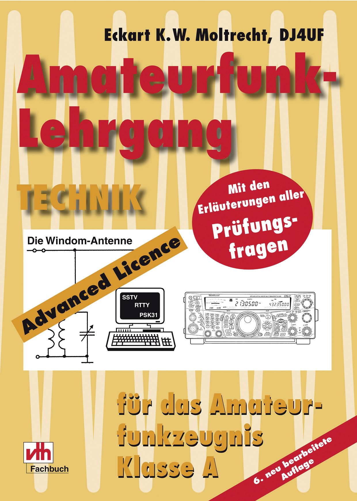 Amateurfunklehrgang für das Amateurfunkzeugnis Klasse A 411 0089 1 St.