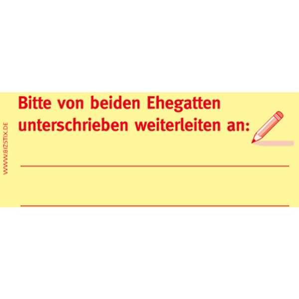 Haftnotizen 75x35mm gelb 'Bitte von beiden Ehegatten unterschrieben weiterleiten an:' VE=5 Blöcke