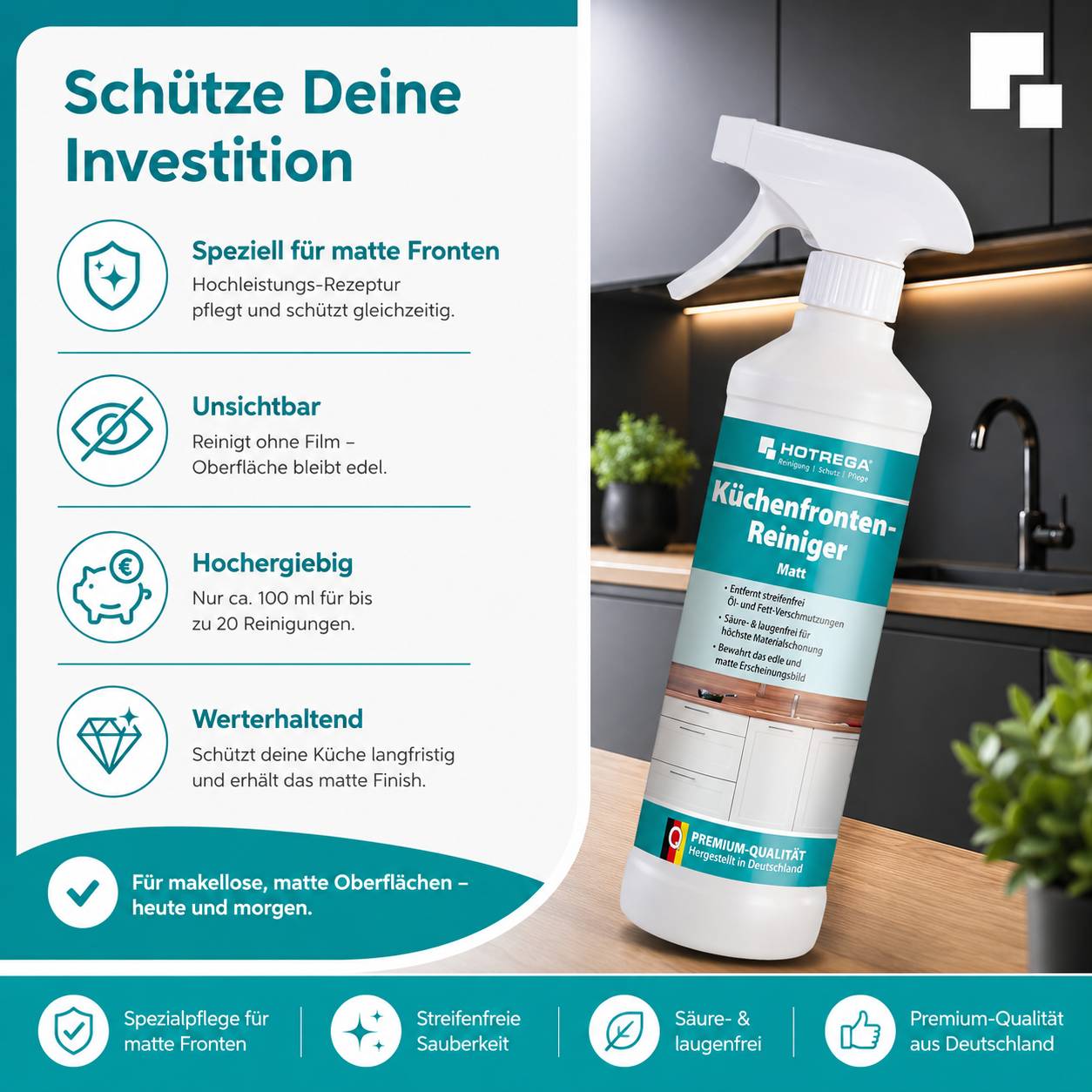 Anzeige für HOTREGA 'Küchenfronten-Reiniger Matt' Reinigungsspray, gezeigt mit einer Flasche in einer modernen Küche und Aussagen: speziell für matte Fronten, unsichtbar, hochgradig wirtschaftlich und langlebig.