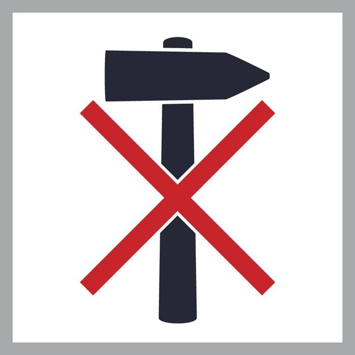 Ein Hammer mit einem roten 'X' darüber, der anzeigt, dass Hämmern nicht erlaubt ist.