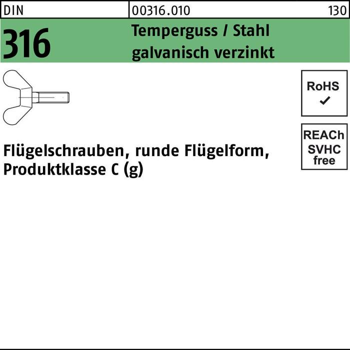 316 Flügelschrauben (g), runde Flügelform, Produktklasse C'; grünes Etikett; RoHS- und REACH-SVHC-frei gekennzeichnet; 130 Stück.