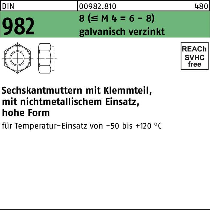 Sechskantmutter mit Metalleinlage, hoher Temperaturbereich von 50 bis 150°C, verzinkt; gekennzeichnet als ‚REACH SVHC-frei'.
