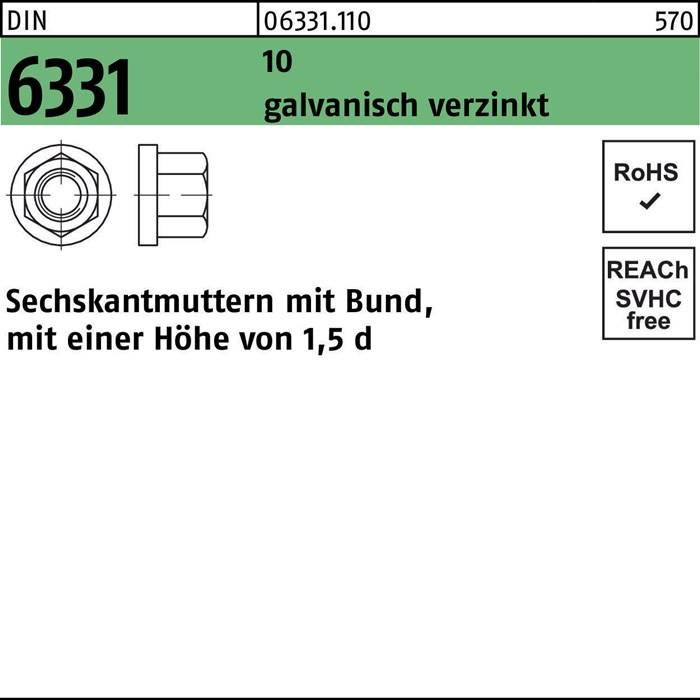Sechskantmuttern mit einer Höhe von 1,5 mm, galvanisch verzinkt, mit Bund.' Artikelnummer 06331.110, RoHS- und REACH-konform.