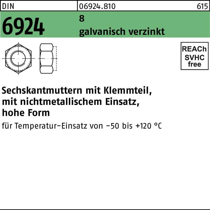 Sechskantmuttern mit Klemmteil, nichtmetallischem Einsatz, hohe Form, für Temperatureinsatz von -50 bis +120 °C.