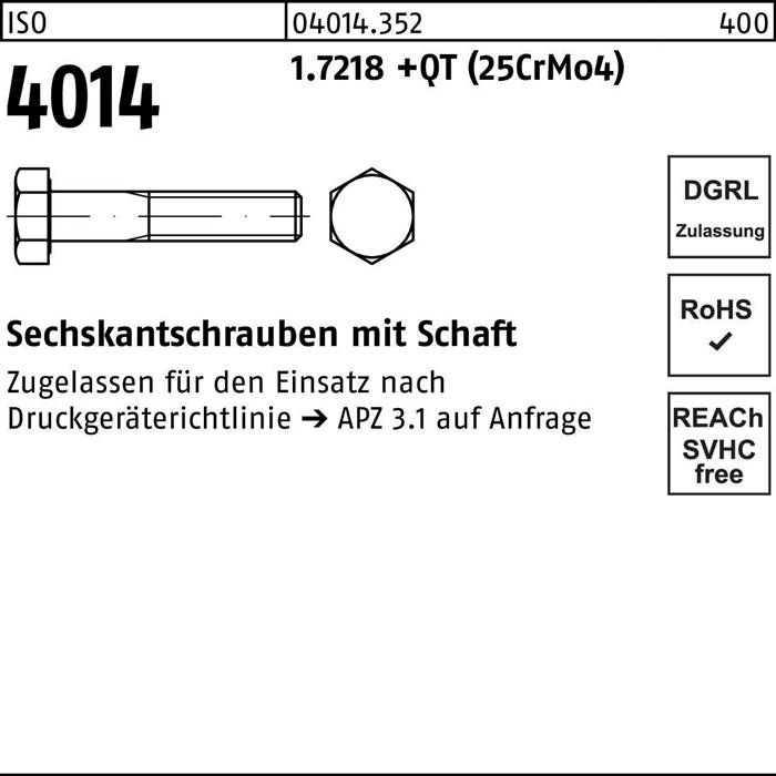 Eine Sechskantschraube mit den Spezifikationen 4014, 1.7218+QT (25CrMo4). Deutsche Kennzeichnung bestätigt die Eignung für Druckgeräterichtlinie.