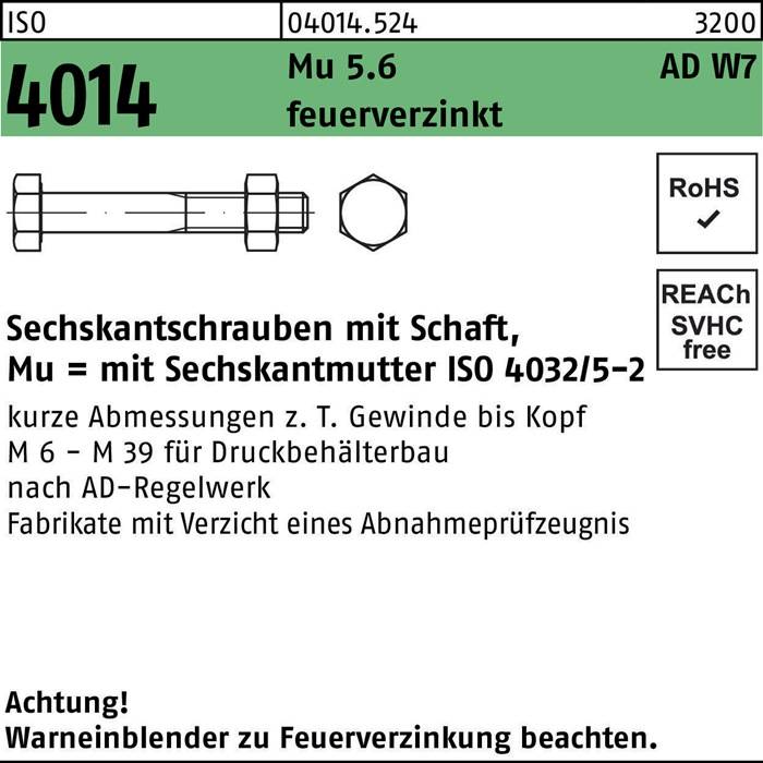 ISO 4014/5.6 Sechskantschraube mit Schaft, M 6 Gewinde, Länge nach Zeichnung, Sechskantmutter mit Fase, ISO 4032/5-2, kurzes Einschrauben, feuerverzinkt.