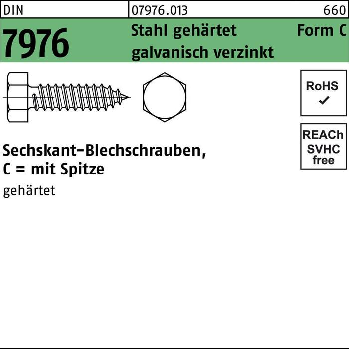 Eine Blechschraube mit Sechskantkopf und spitzer Spitze ist abgebildet. Text darunter: 'Sechkant-Blechschrauben, C = mit Spitze, gehärtet'.