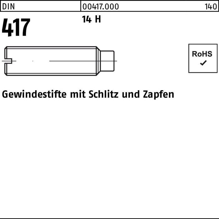 Technische Zeichnung eines Schlitzstifts mit Zapfen, gekennzeichnet mit 'DIN 417', Teilenummer '00147.000', Größe '14 H'. Markiert als 'RoHS-konform'.