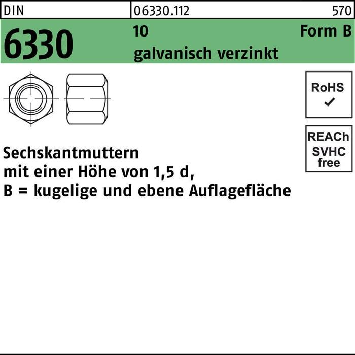 Sechskantmutter Diagramm mit Bezeichnung '6330', galvanisch verzinkt, 1,5d Höhe mit sphärischer und ebener Auflagefläche. Konformitätsstandards inbegriffen.
