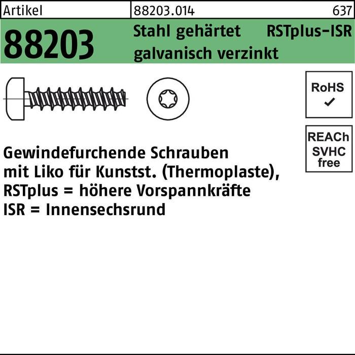Artikel 88203.014, Stahl gehärtet, RSTplus-137, 88203, RoHS, REACH-konform. Schrauben mit Liko für Kunststoff. SW4, Innensechsrund.