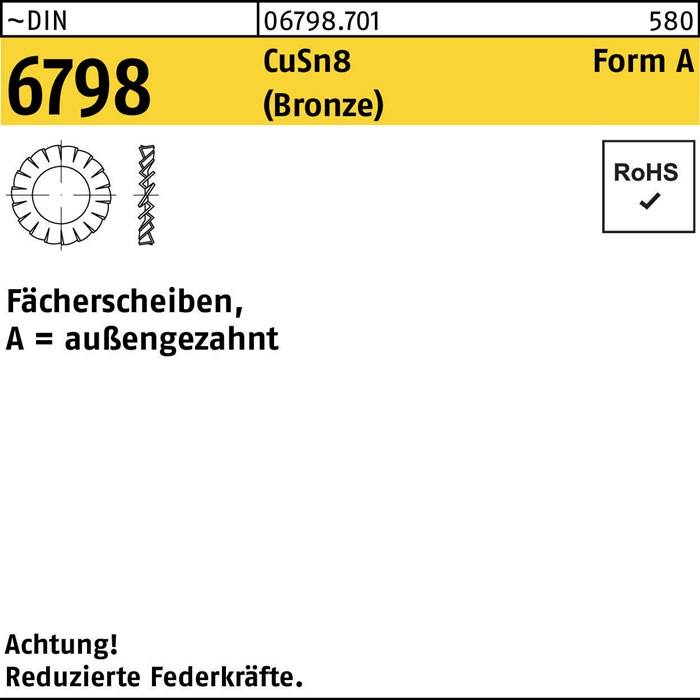 698, CuSn8 (Bronze), Form A, RoHS' mit einer Zeichnung einer gezahnten Scheibe. Deutscher Text: 'Fächerscheiben, A = außenverzahnt, Achtung! Reduzierte Federkräfte.