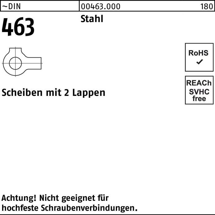 Teil 463: Unterlegscheibe mit 2 Laschen. RoHS-konform. REACH-frei. Warnung: Nicht für hochfeste Schraubenverbindungen geeignet.