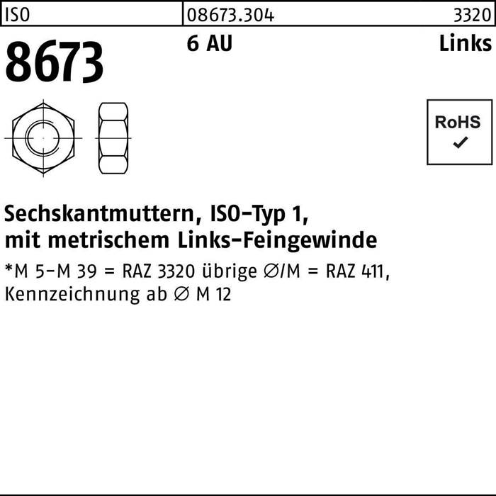 Sechskantmuttern, ISO-Typ 1, metrische Gewinde, Linksgewinde, M 5-M 39 = RAZ mittlerer Ø/M = RAZ 411, Kennzeichnung Ø verbleibender Ø 32.